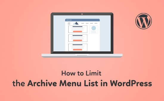 How-to-Limit-the-Archive-Menu-List-in-WordPress