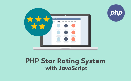 PHP Star Rating System With JavaScript | LaptrinhX